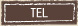 TEL